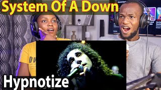 OUR First REACTION to "Rock Music" System Of A Down ( Hypnotize ) - THIS IS CRAZY!!