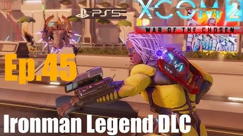 Ep.45 ‘Capture VIP’ XCOM2 WOTC (Templar/Assassin) Legend DLC PS5.