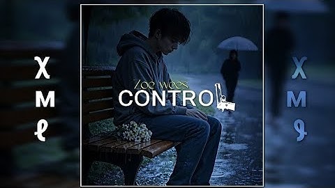 💔🥀𝙘𝙤𝙣𝙩𝙧𝙤𝙡 ft Zoe wees || @JKedit-r3u || Xml🔰 file video link in the description 📩