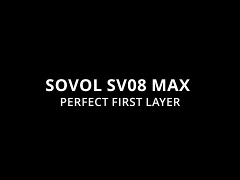 SOVOL SV08 MAX PERFECT FIRST LAYER #sovol #sv08max #klipper