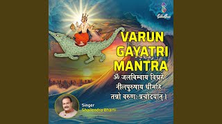 Varun Gayatri Mantra