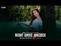 Night Drive Jukebox 2025 – AZEEB | Chillout Vibes | Sad Songs Mashup | Bollywood Emotional Memories