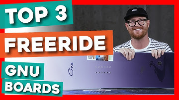 Top 3 Freeride GNU Snowboards of 2020