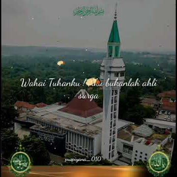 Syair abu Nawas  Ilahilastulil Firdaus(I'tirof)  story wa