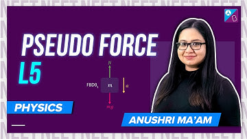 What is Pseudo Force - Newton