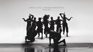America Has A Problem (Freestyle) Resimi