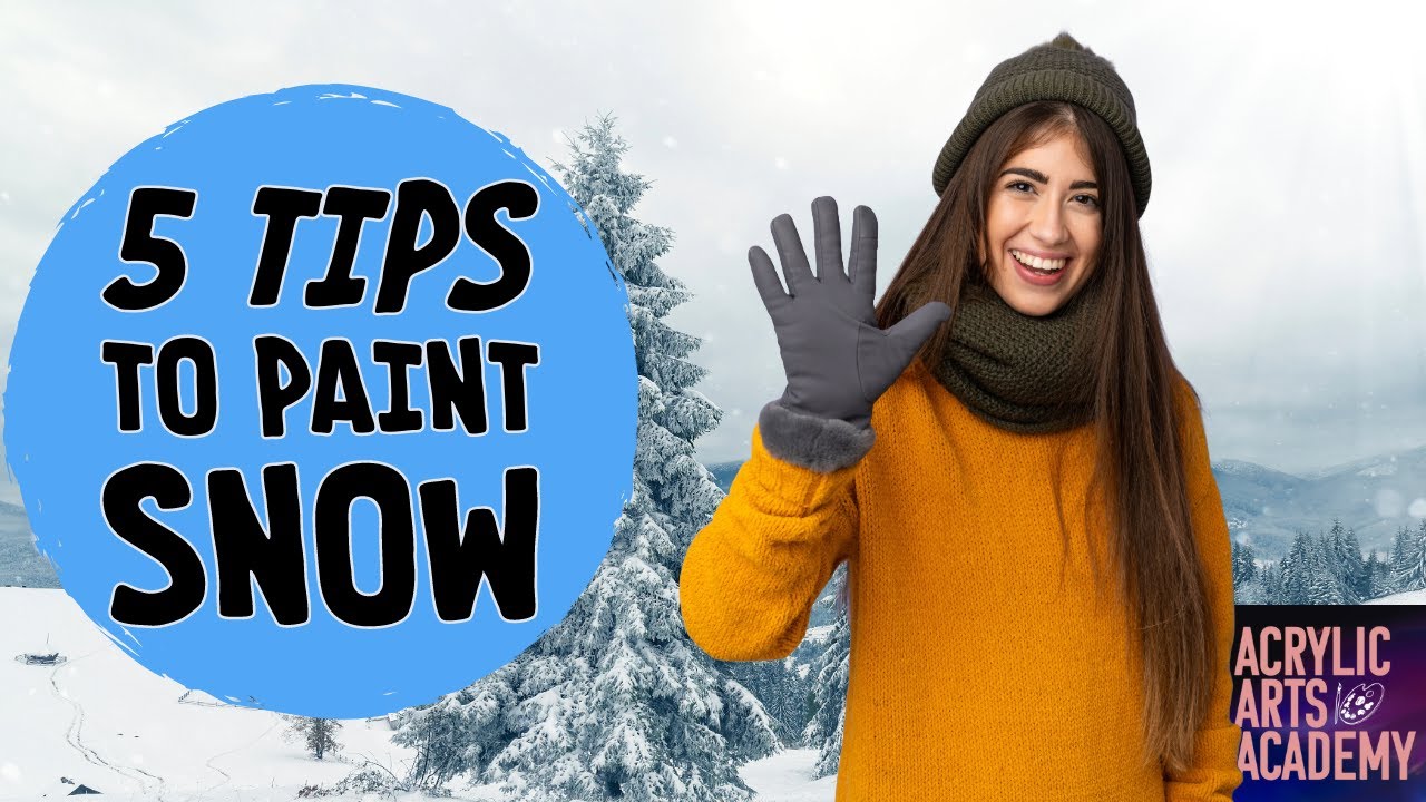 How To Paint Snow With Acrylics 5 Tips And Techniques YouTube Maxresdefault