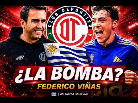 | FEDERICO VIÑAS SERÍA EL FICHAJE BOMBA DE TOLUCA FC PARA ESTE CLAUSURA 2026 |