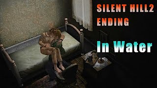 SILENT HILL2 HD EDITION サイレントヒル2 In Water エンディング(正史)