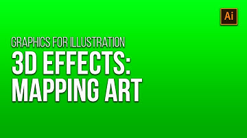 3D Effects: Mapping Art