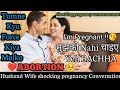 Im pregnant  shocking pregnancy announcement   husband wife cute conversation