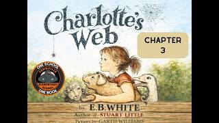 One School, One Book 2026: Charlotte's Web - Chapter 3