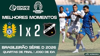 NACIONAL 1 x 2 ABC | MELHORES MOMENTOS | QUARTAS DE FINAL DO BRASILEIRÃO SÉRIE D 2026 (IDA)