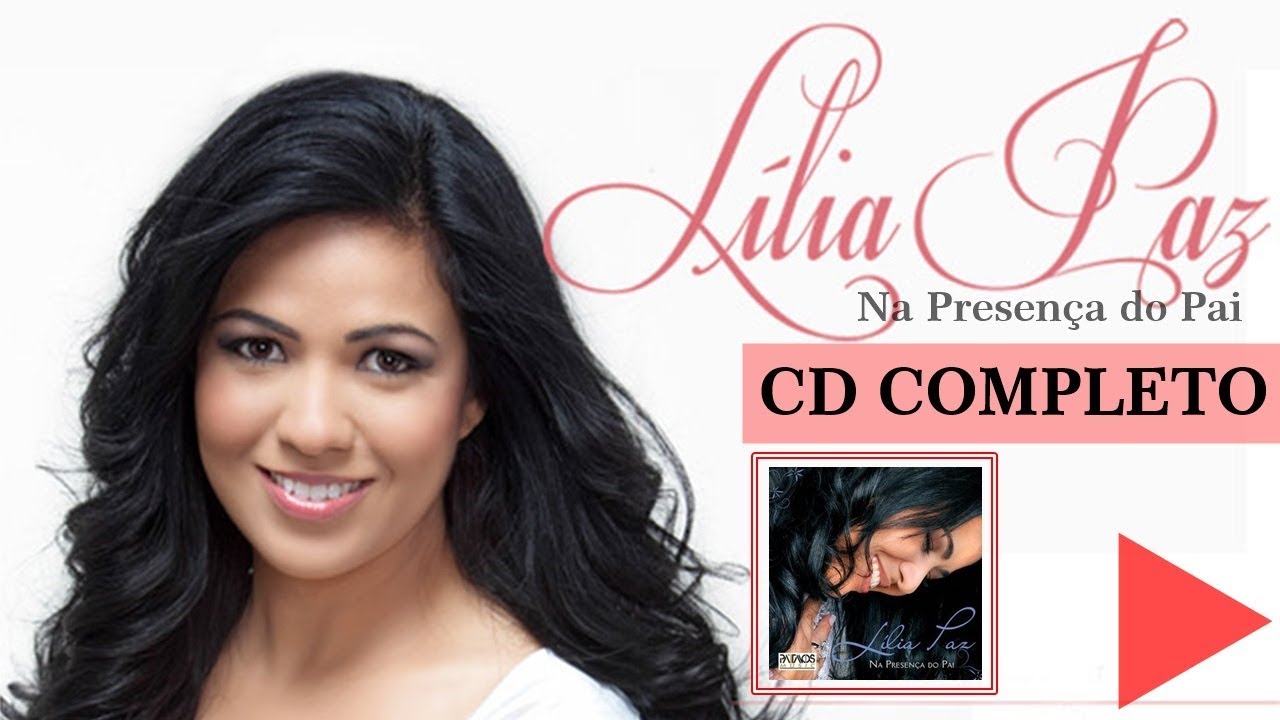 Na presença do Pai - Lília Paz  (CD Completo)