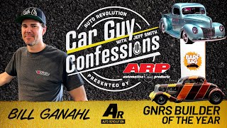 Celebrity Car Guy Confessions E107 GNRS Builder of the Year, Bill Ganahl of South City Rod & Custom Net Worth