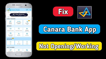 canara bank app not opening | canara bank app kaam nahi kar raha hai