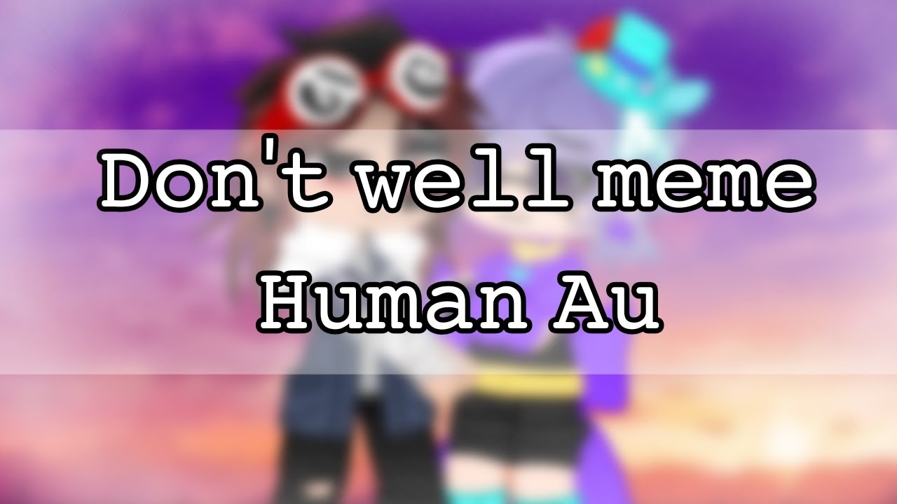 ⁣Don't well meme Ft. Lust and Horror || REMAKE || Undertale Au || Gacha club || Human Au ||