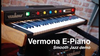 Video thumbnail of "Vermona E-Piano -  Smooth Jazz - The Best demo"