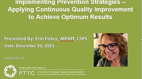 Implementing Prevention Strategies: Continuous Quality Improvement to Achieve Optimum Results
