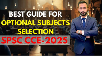 Best Optional Subjects for SPSC CCE 2025 | Complete Guide