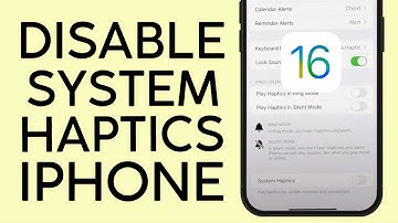 How to Enable Disable System Haptics on iOS 16 2022