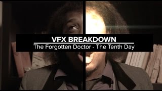 VFX Breakdown - The Forgotten Doctor - The Tenth Day (02-01)