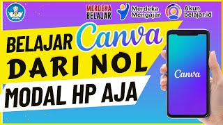 CARA MENGGUNAKAN CANVA DI HP - CARA PAKAI CANVA DI HP