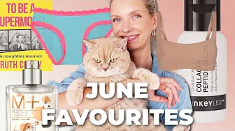 JUNE FAVOURITES | RUTH CRILLY