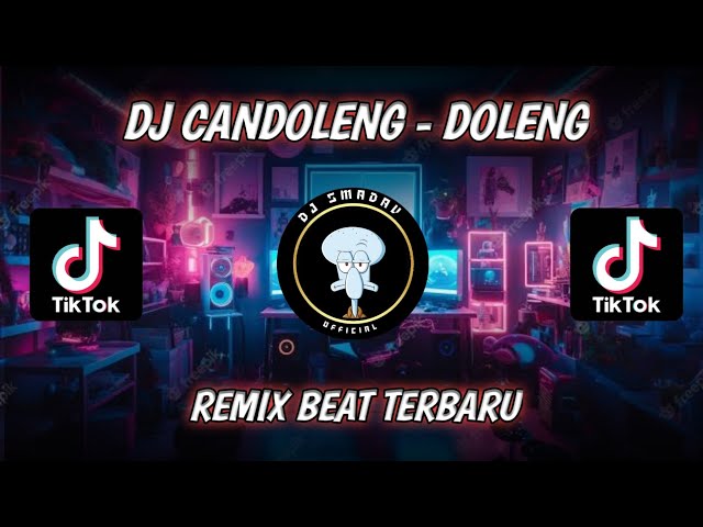 DJ CANDOLENG - DOLENG | REMIX BEAT TERBARU class=