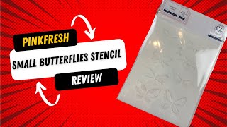 Pinkfresh Small Butterflies Layer Stencil Review