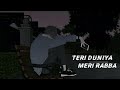 Teri Duniya Mere Rabba slow & reverb Mp3 Song