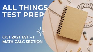 Oct 2021 EST - I Math Calc Section (SOLVED)