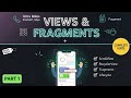 Android Views & Fragments | Exam Preparation Complete Syllabus