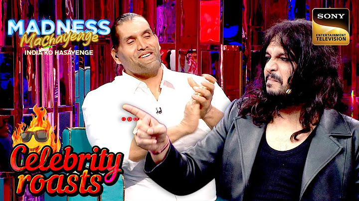 कौन पहुंचा Khali से अंडे तोड़ने का बदला लेने? | Madness Machayenge | Celebrity Roasts