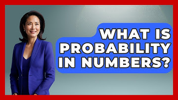 What Is Probability In Numbers? - The Numbers Channel
