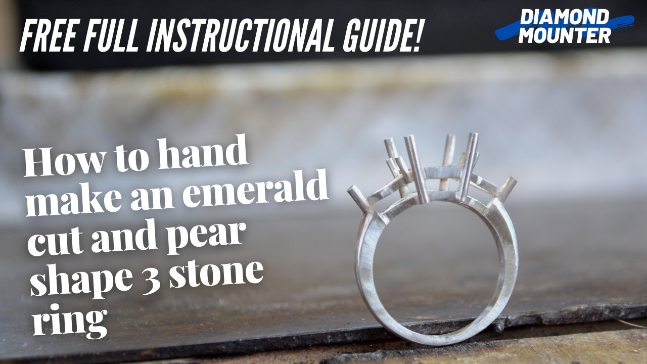 Emerald Cut 4 Claw and Pear shapes 3 Stone Ring Full Instructional Guide