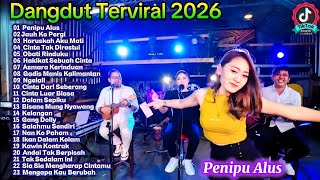 Dangdut Viral 2026 Terpopuler 🔥 Penipu Alus, Haruskah Aku Mati & Lagu Dangdut Hits Terbaru