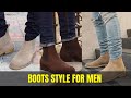 Boots Style For Men&#39;s/ Looks Book Outifts