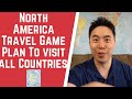 North America Travel Game Plan
