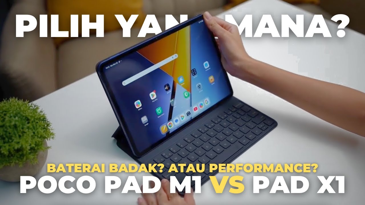 Poco Pad M1 vs Poco Pad X1 – Baterai 12.100mAh vs AnTuTu 1,77 Juta! Mana yang Kamu Pilih?