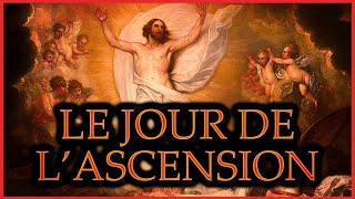 Jeudi de l'Ascension, c'est quoi ?