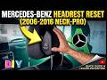 2006-2016 Mercedes Benz Headrest Deployed Reset DIY  [Neck Pro System]