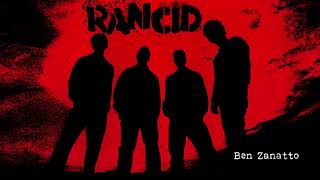 Rancid - "Ben Zanotto" (Full Album Stream)