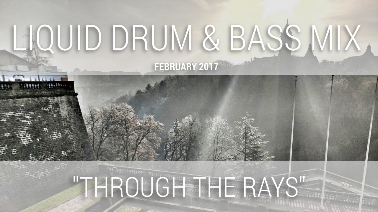 ► Liquid Drum & Bass Mix -