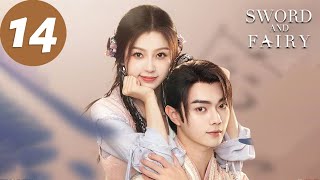 ENG SUB | Sword and Fairy | EP14 | 祈今朝 | Xu Kai, Yu Shuxin