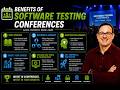 Benefits of Attending Software Testing Conferences