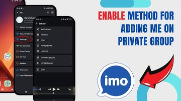 Enable Method For Adding Me On Private Groups On Imo HD. |Technologyglance