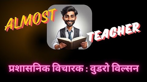 Woodrow Wilson Administrative thoughts Public Administration UGC NET #ugcnet