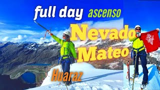 Ascenso a #NEVADO #MATEO #Huaraz full Day