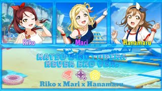 Natsu e no Tobira Never end ver. - Riko x Mari x Hanamaru [FULL ENG/ROM LYRICS] | Love Live!